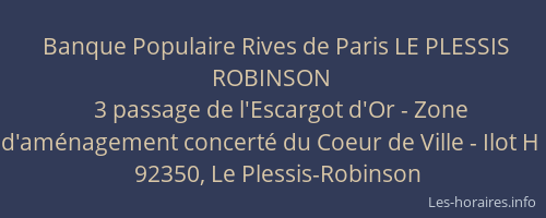 Banque Populaire Rives de Paris LE PLESSIS ROBINSON