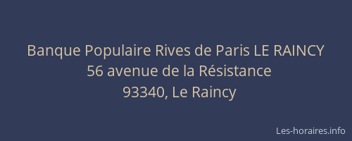 Banque Populaire Rives de Paris LE RAINCY