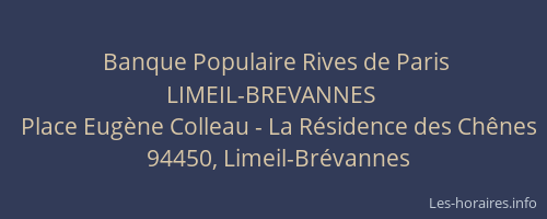 Banque Populaire Rives de Paris LIMEIL-BREVANNES