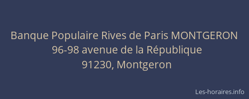 Banque Populaire Rives de Paris MONTGERON