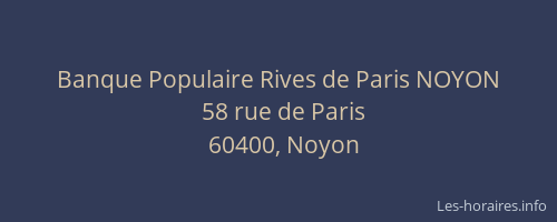 Banque Populaire Rives de Paris NOYON