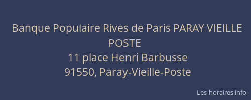 Banque Populaire Rives de Paris PARAY VIEILLE POSTE
