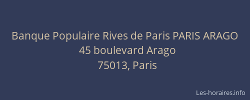 Banque Populaire Rives de Paris PARIS ARAGO