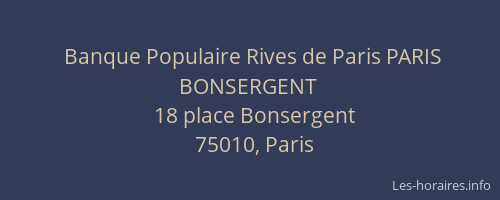 Banque Populaire Rives de Paris PARIS BONSERGENT