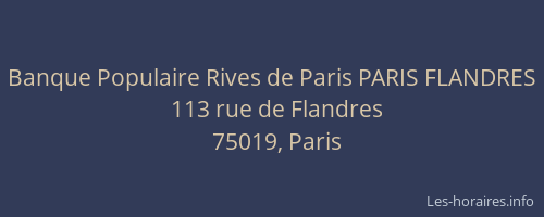 Banque Populaire Rives de Paris PARIS FLANDRES