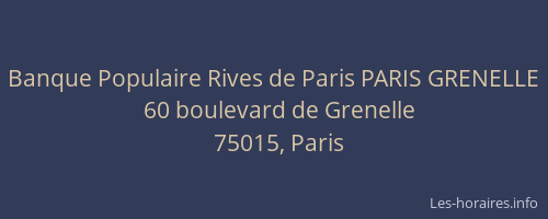 Banque Populaire Rives de Paris PARIS GRENELLE