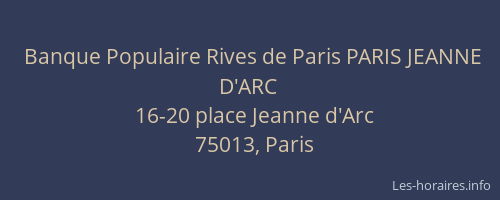 Banque Populaire Rives de Paris PARIS JEANNE D'ARC
