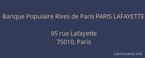 Banque Populaire Rives de Paris PARIS LAFAYETTE