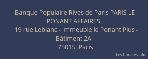 Banque Populaire Rives de Paris PARIS LE PONANT AFFAIRES