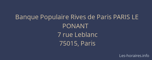 Banque Populaire Rives de Paris PARIS LE PONANT