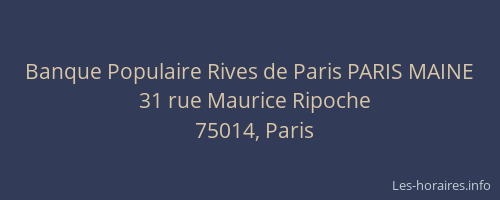 Banque Populaire Rives de Paris PARIS MAINE