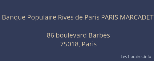 Banque Populaire Rives de Paris PARIS MARCADET