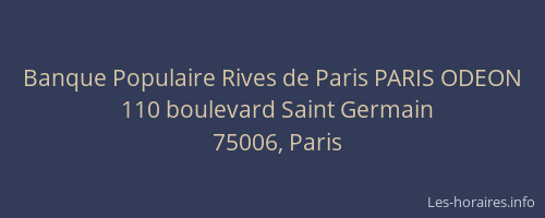 Banque Populaire Rives de Paris PARIS ODEON
