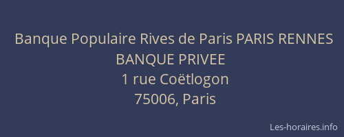 Banque Populaire Rives de Paris PARIS RENNES BANQUE PRIVEE