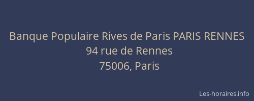 Banque Populaire Rives de Paris PARIS RENNES