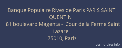 Banque Populaire Rives de Paris PARIS SAINT QUENTIN