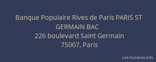 Banque Populaire Rives de Paris PARIS ST GERMAIN BAC