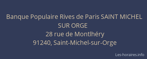 Banque Populaire Rives de Paris SAINT MICHEL SUR ORGE