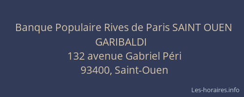 Banque Populaire Rives de Paris SAINT OUEN GARIBALDI