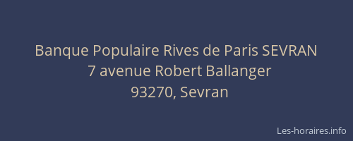 Banque Populaire Rives de Paris SEVRAN