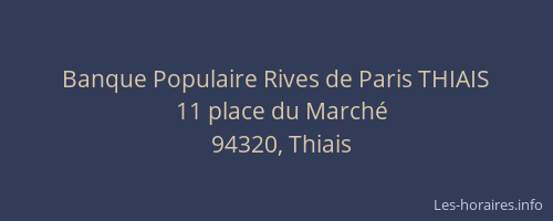Banque Populaire Rives de Paris THIAIS