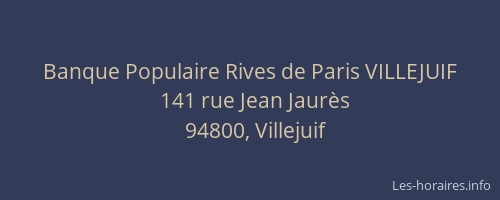 Banque Populaire Rives de Paris VILLEJUIF