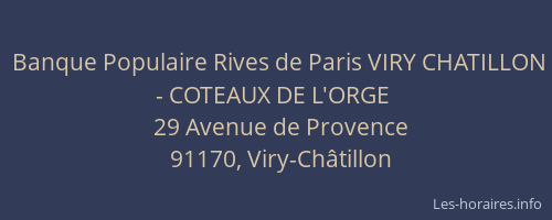 Banque Populaire Rives de Paris VIRY CHATILLON - COTEAUX DE L'ORGE