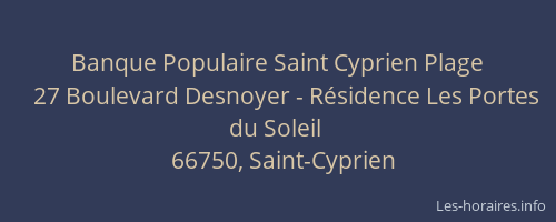 Banque Populaire Saint Cyprien Plage