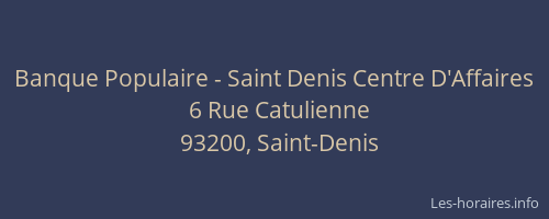 Banque Populaire - Saint Denis Centre D'Affaires