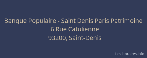 Banque Populaire - Saint Denis Paris Patrimoine
