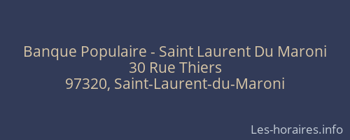 Banque Populaire - Saint Laurent Du Maroni
