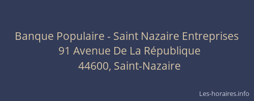 Banque Populaire - Saint Nazaire Entreprises