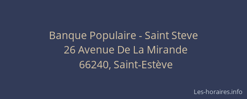 Banque Populaire - Saint Steve