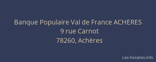 Banque Populaire Val de France ACHERES