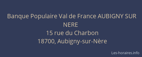 Banque Populaire Val de France AUBIGNY SUR NERE