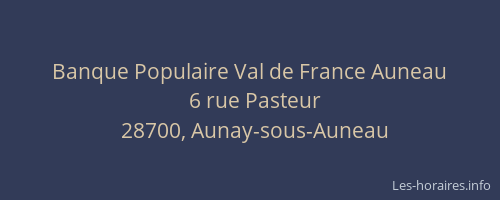 Banque Populaire Val de France Auneau