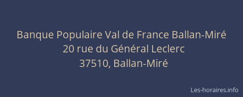 Banque Populaire Val de France Ballan-Mir&eacute;