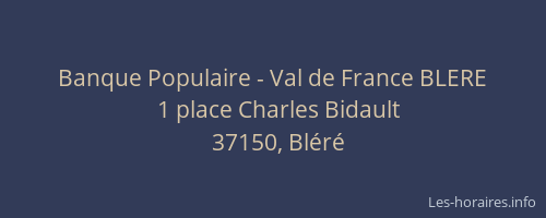 Banque Populaire - Val de France BLERE