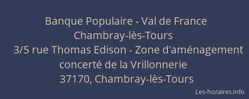 Banque Populaire - Val de France Chambray-lès-Tours