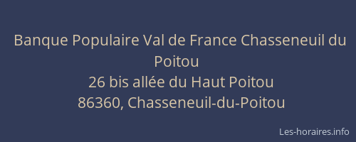 Banque Populaire Val de France Chasseneuil du Poitou