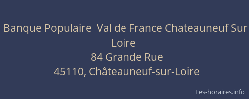 Banque Populaire  Val de France Chateauneuf Sur Loire
