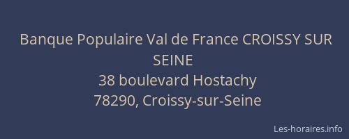 Banque Populaire Val de France CROISSY SUR SEINE