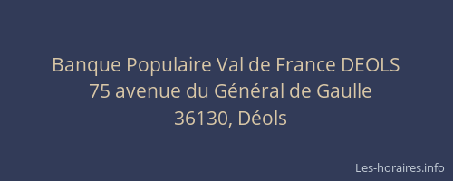 Banque Populaire Val de France DEOLS