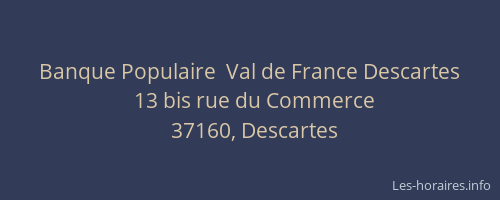 Banque Populaire  Val de France Descartes
