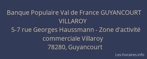 Banque Populaire Val de France GUYANCOURT VILLAROY