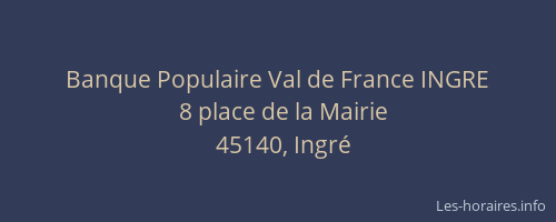 Banque Populaire Val de France INGRE