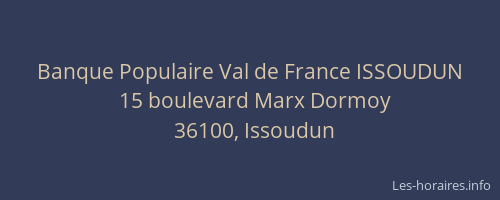 Banque Populaire Val de France ISSOUDUN