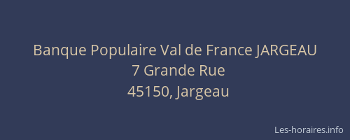 Banque Populaire Val de France JARGEAU