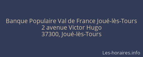 Banque Populaire Val de France Joué-lès-Tours