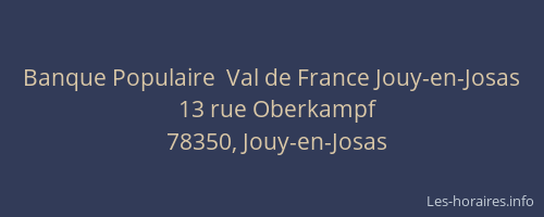 Banque Populaire  Val de France Jouy-en-Josas